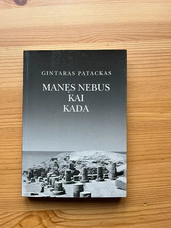 Manęs nebus kai kada