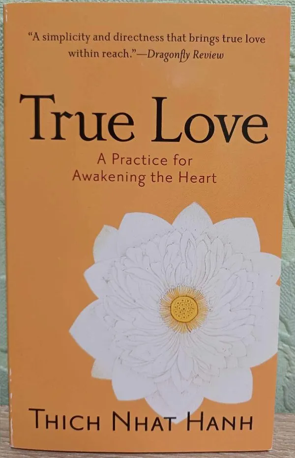 True Love: A practise for awakening the heart
