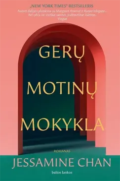 GERŲ MOTINŲ MOKYKLA