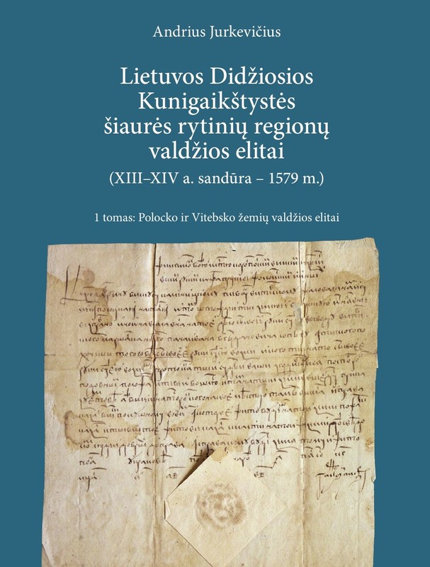 Lietuvos Didžiosios Kunigaikštystės šiaurės rytinių regionų valdžios elitai (XIII–XIV a