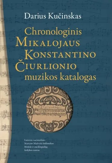 Chronologinis Mikalojaus Konstantino Čiurlionio muzikos katalogas