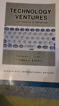 Technology Ventures: From Idea to Enterprise
