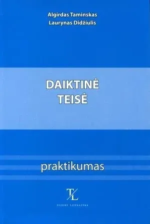 Daiktinė teisė. Praktikumas