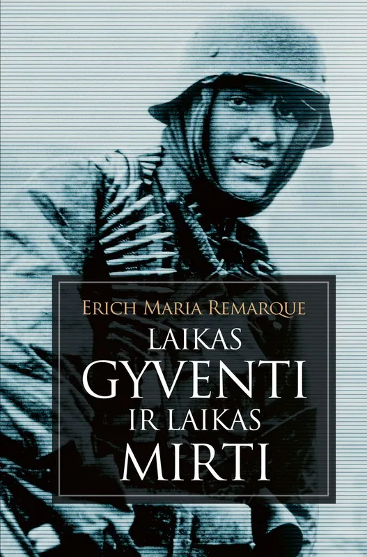 Laikas gyventi ir laikas mirti