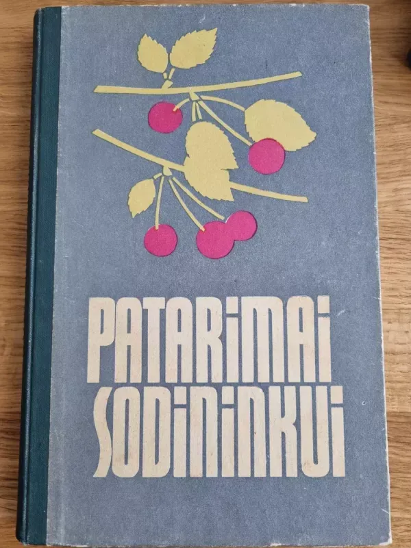 Patarimai Sodininkui