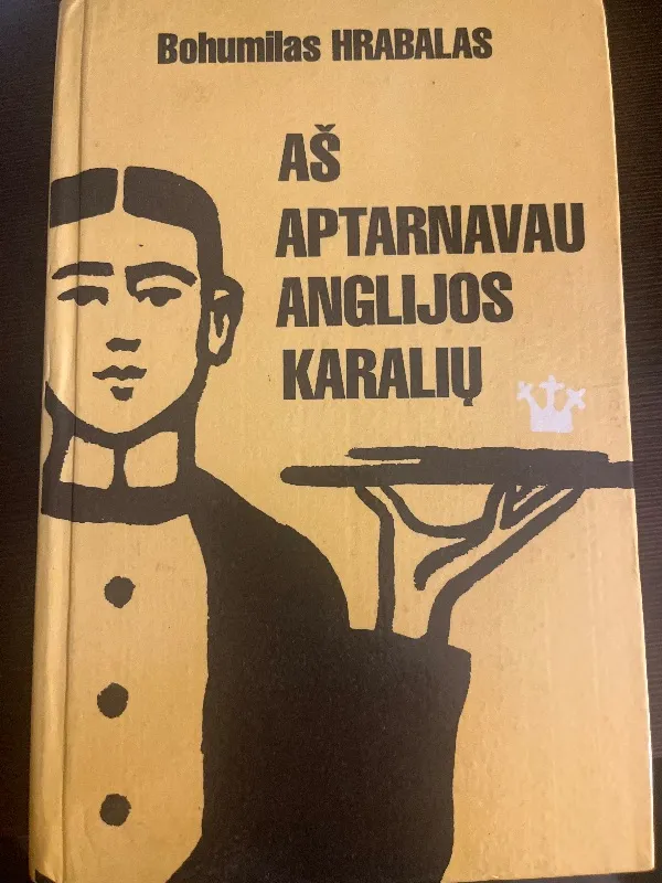 Aš aptarnavau Anglijos karalių