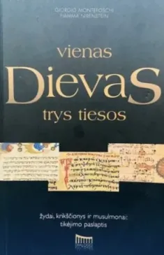Vienas Dievas, trys tiesos