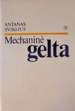 Mechaninė gelta