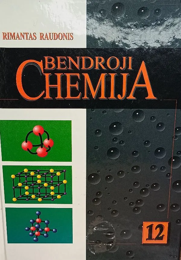 Bendroji chemija. Vadovėlis 12 klasei
