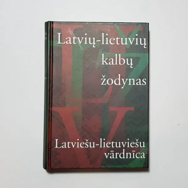 Latvių - lietuvių kalbų žodynas