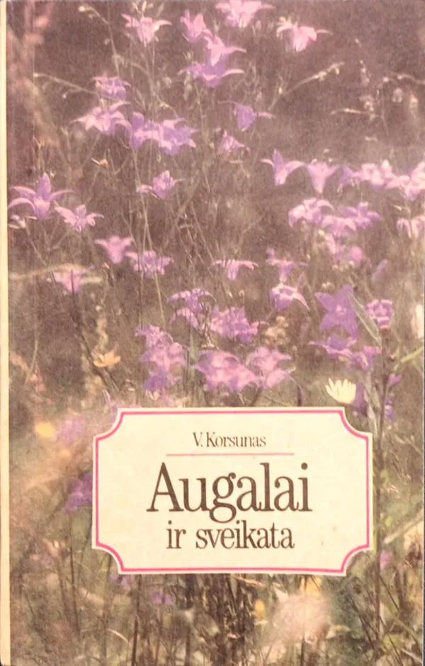Augalai ir sveikata