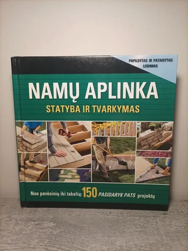 Namų aplinka. Statyba ir tvarkymas