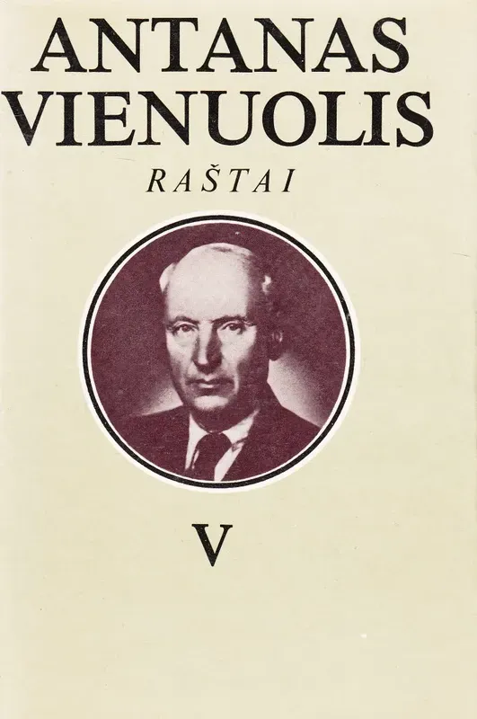 Antanas Vienuolis. Raštai V tomas