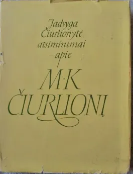 Atsiminimai apie M. K. Čiurlionį.