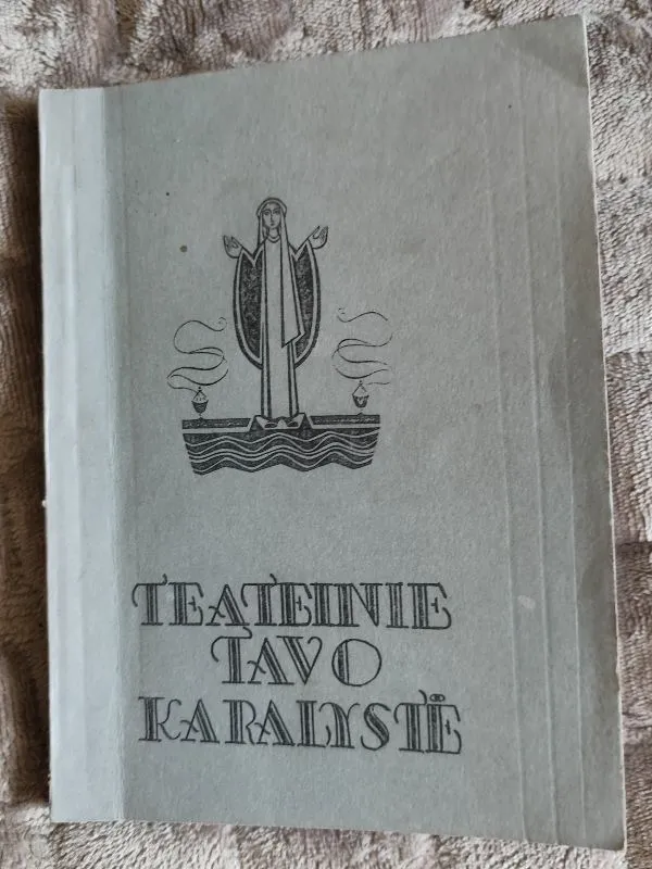Teateinie tavo karalystė
