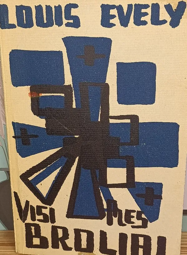 Visi mes broliai