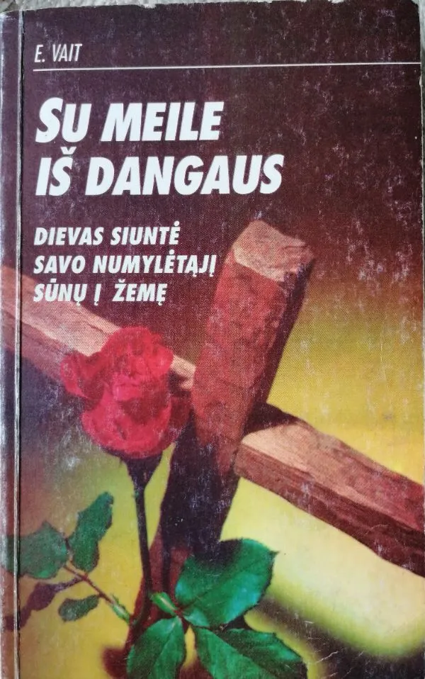 Su meile iš dangaus