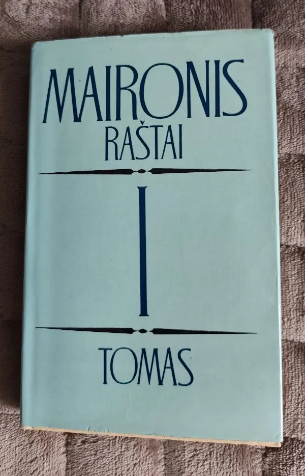 Maironis. Raštai I tomas