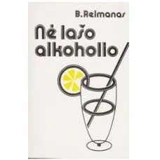 Nė lašo alkoholio