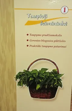 Taupioji šeimininkė (1 dalis)