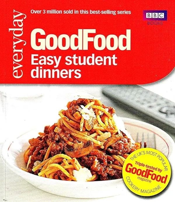 Good Food: Easy Student Dinners: Triple-tested Recipes (Good Food 101)