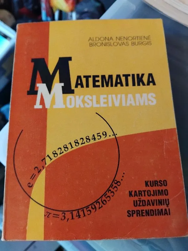 Matematika moksleiviams. Kurso kartojimo uždavinių sprendimai