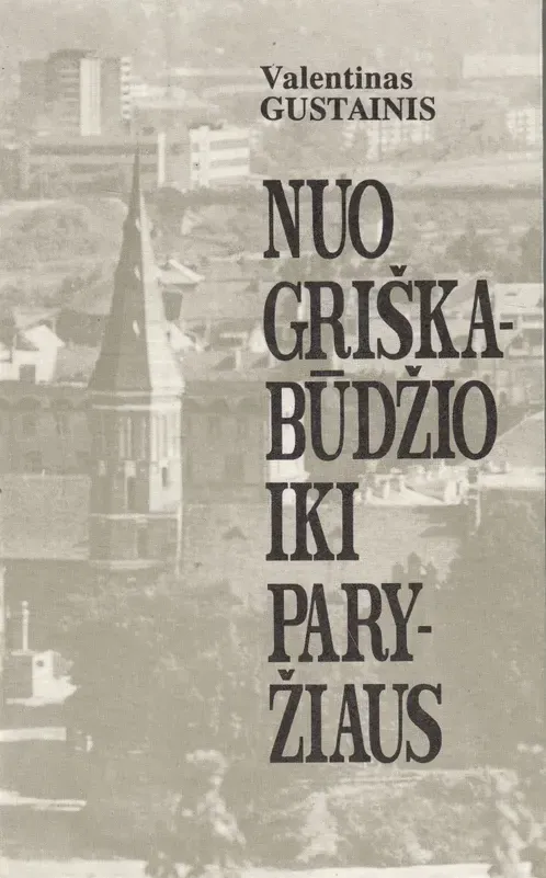 Nuo Griškabūdžio iki Paryžiaus