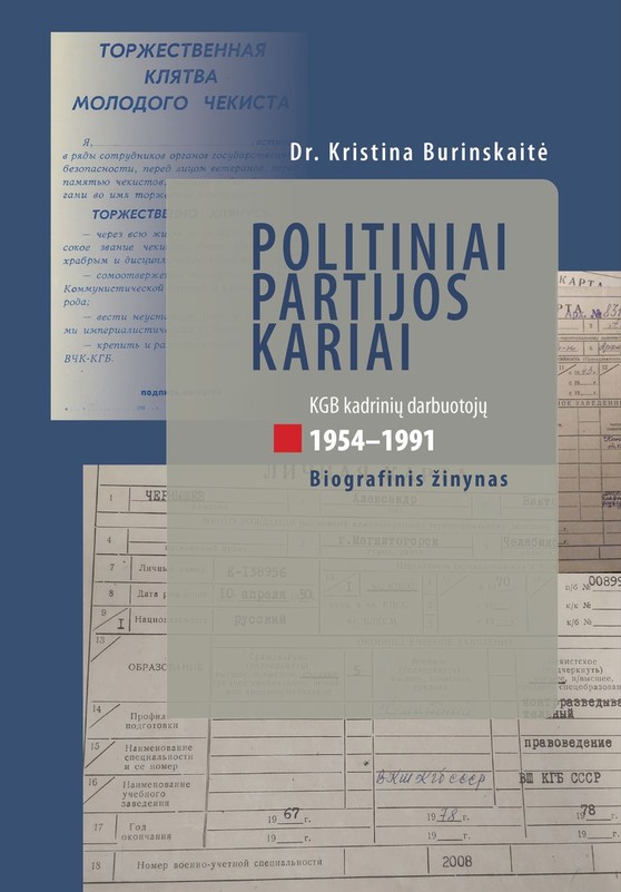 Politiniai partijos kariai. KGB kadrinių darbuotojų