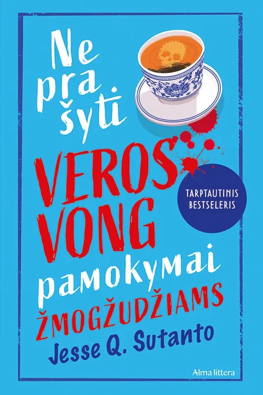 Neprašyti Veros Vong pamokymai žmogžudžiams