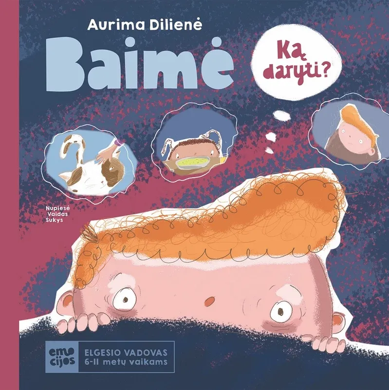 BAIMĖ. Elgesio vadovas 6–11 metų vaikams