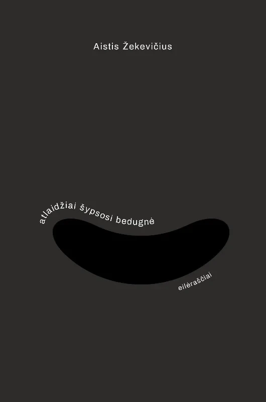 Atlaidžiai šypsosi bedugnė