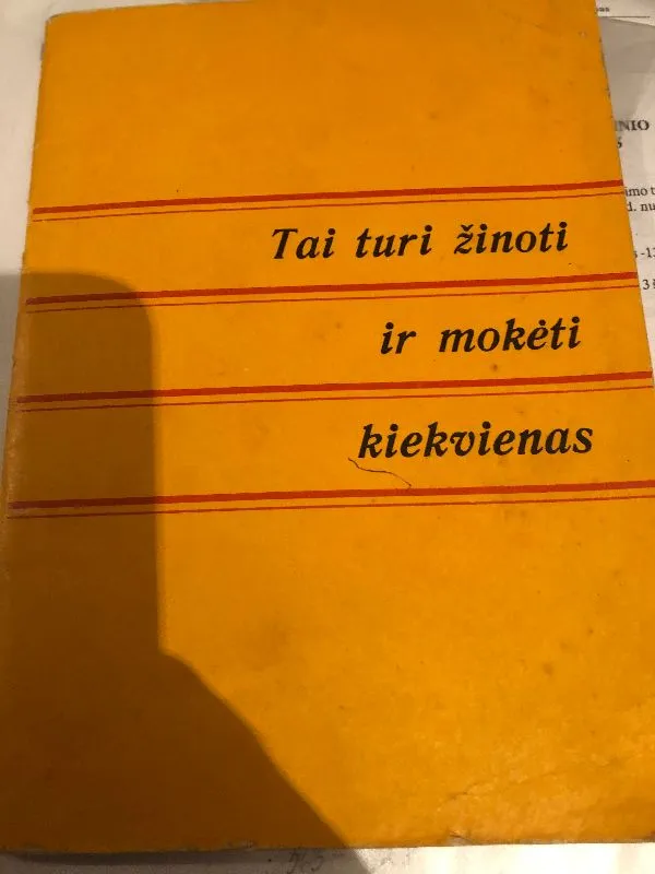 Tai turi žinoti ir mokėti kiekvienas