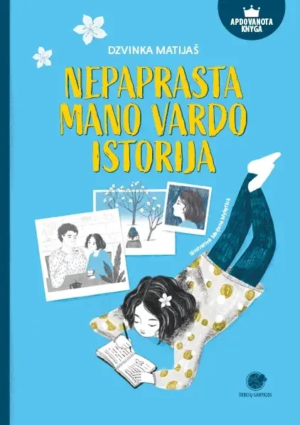Nepaprasta mano vardo istorija