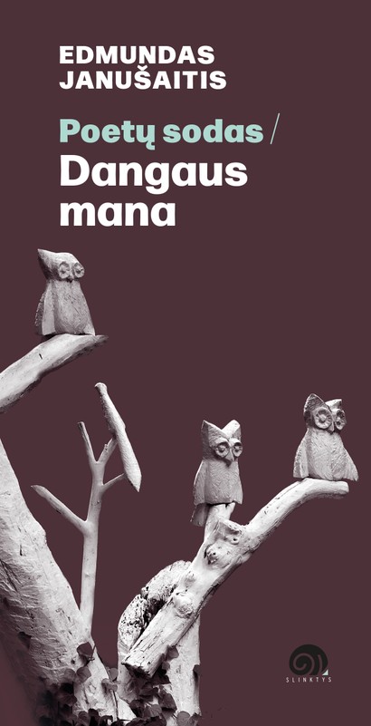 Poetų sodas / Dangaus mana