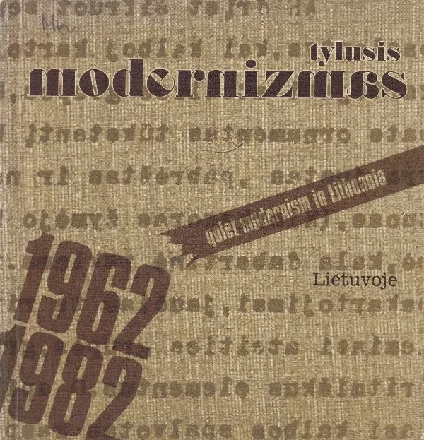 Tylusis modernizmas Lietuvoje, 1962-1982