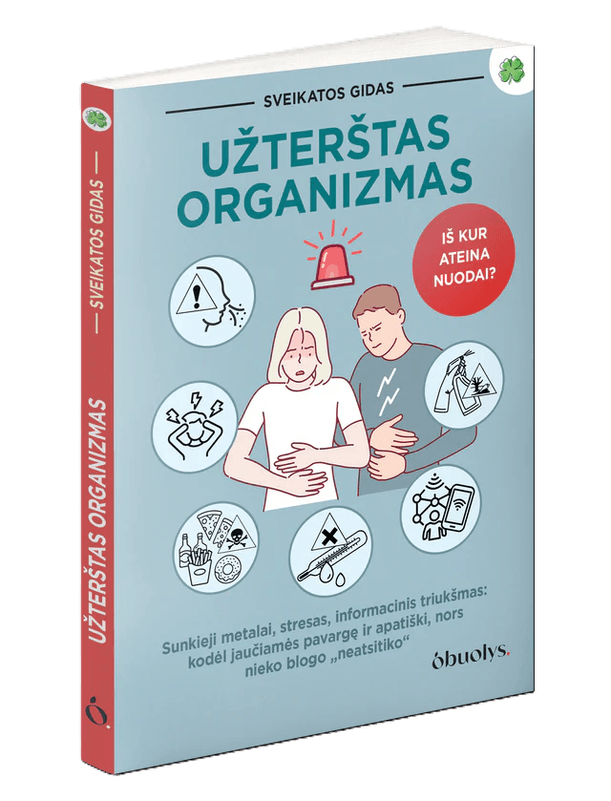 UŽTERŠTAS ORGANIZMAS