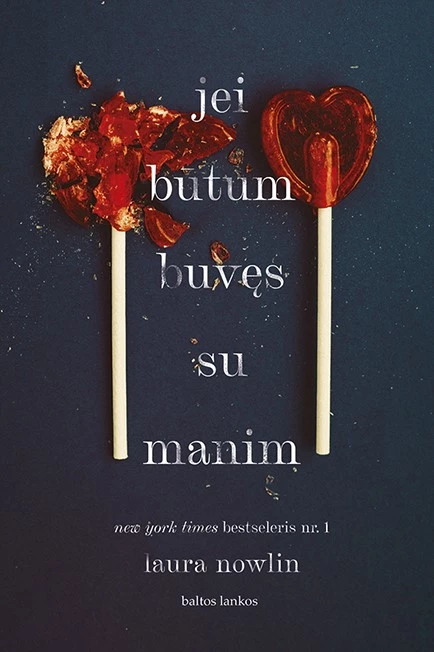 Jei būtum buvęs su manim