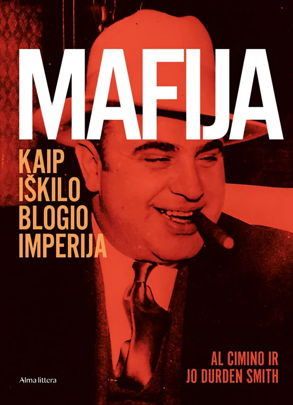 MAFIJA. Kaip iškilo blogio imperija