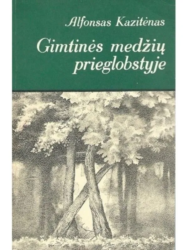 Gimtinės medžių prieglobstyje