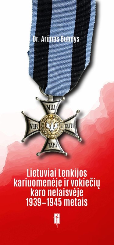 Lietuviai Lenkijos kariuomenėje ir vokiečių karo nelaisvėje 1939–1945 metais