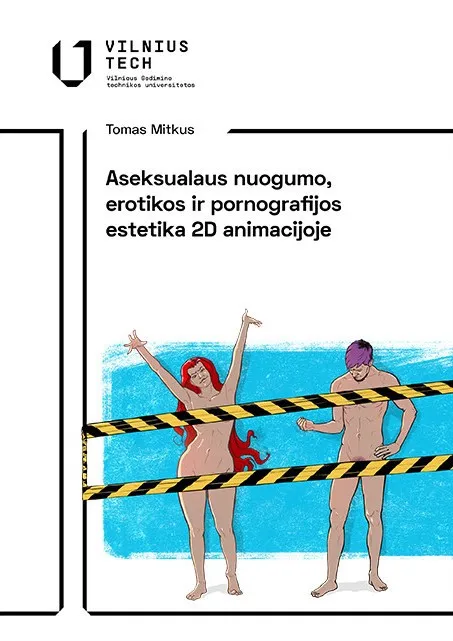 Aseksualaus nuogumo, erotikos ir pornografijos estetika 2D animacijoje 