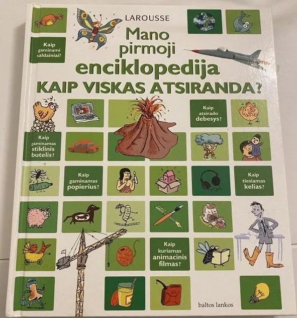 Mano pirmoji enciklopedija: kaip viskas atsiranda?