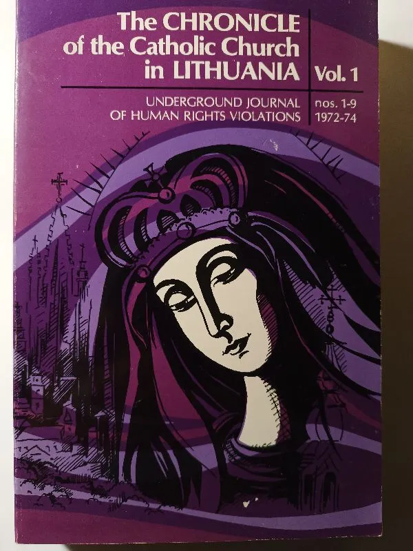 The Chronicle of the Catholic Church in Lithuania, Vol. 1