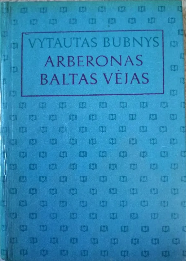 Arberonas. Baltas vėjas.