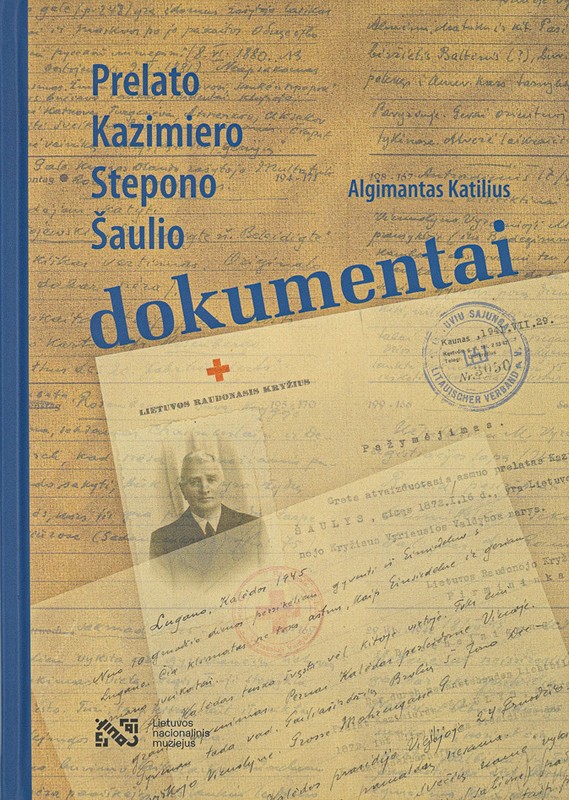 Prelato Kazimiero Stepono Šaulio dokumentai
