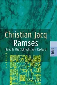 Ramses Band 3: Die Schlacht von Kadesch. Grossdruck