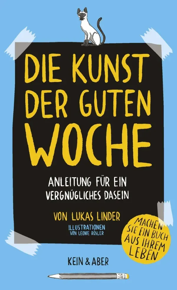 Die Kunst der guten Woche/ The art of a good week Perfect (German edition)