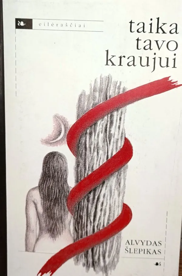 Taika tavo kraujui