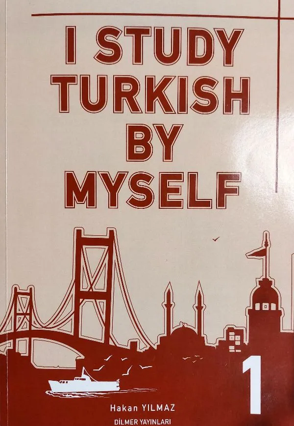 I Study Turkish By Myself 1 (English edition)