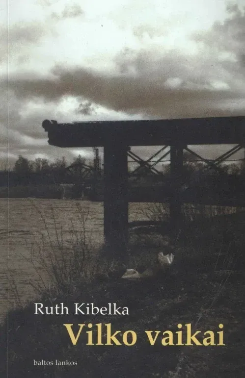 Vilko vaikai. Kelias per Nemuną
